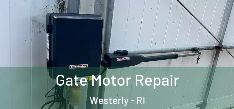 Gate Motor Repair Westerly - RI