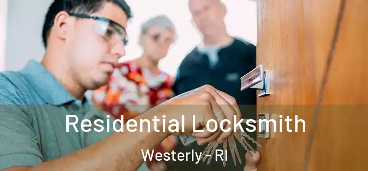  Residential Locksmith Westerly - RI